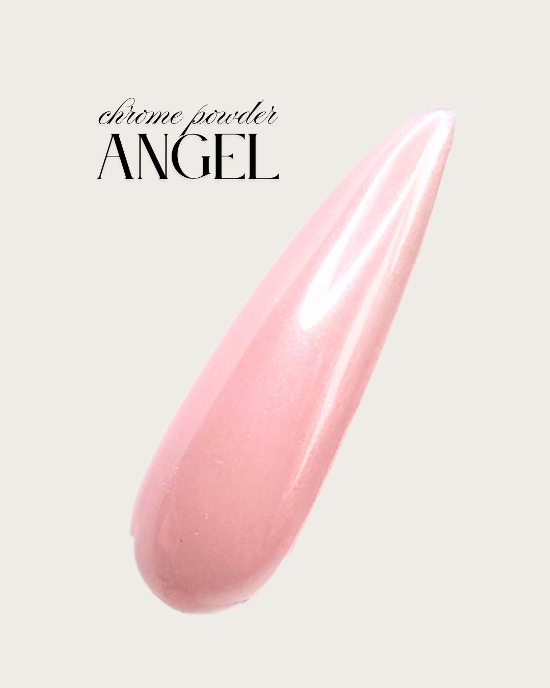 ANGEL - Chrome Powder